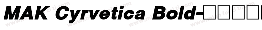 MAK Cyrvetica Bold字体转换